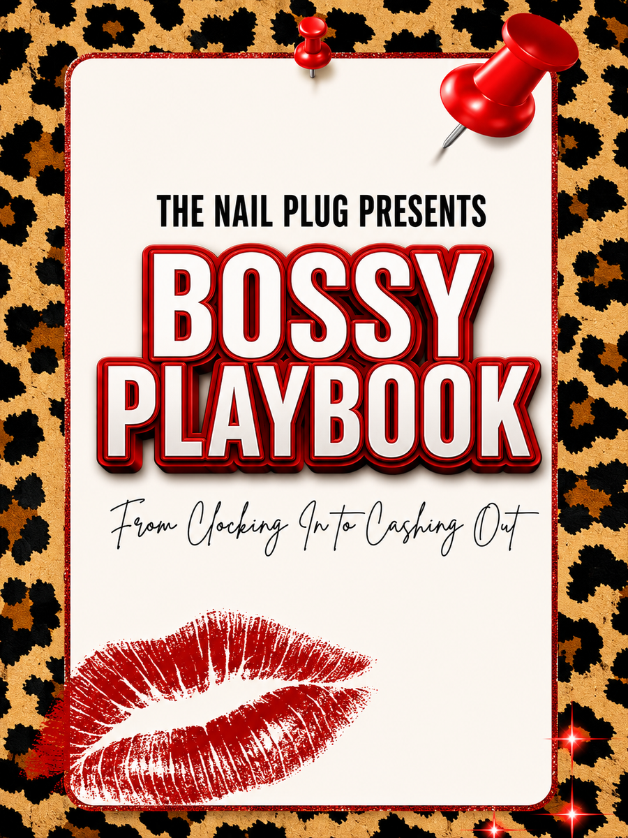 The Nail Plug Bossy Playbook